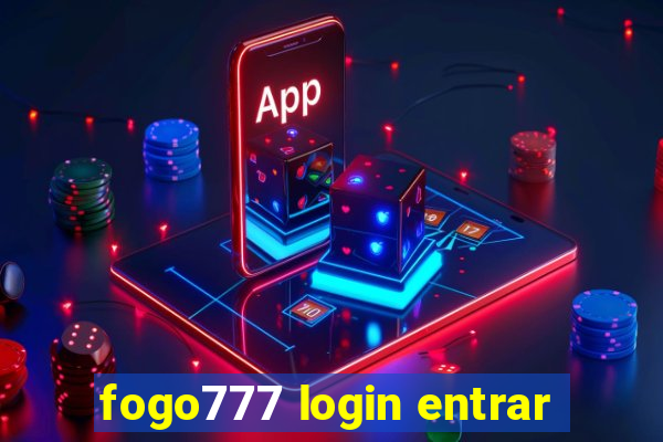 fogo777 login entrar